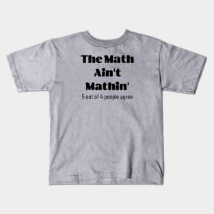 Funny math shirt Kids T-Shirt